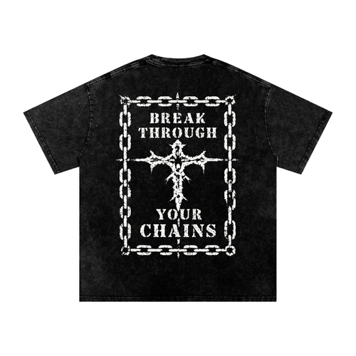 Break your chains Snow Washed T-Shirt